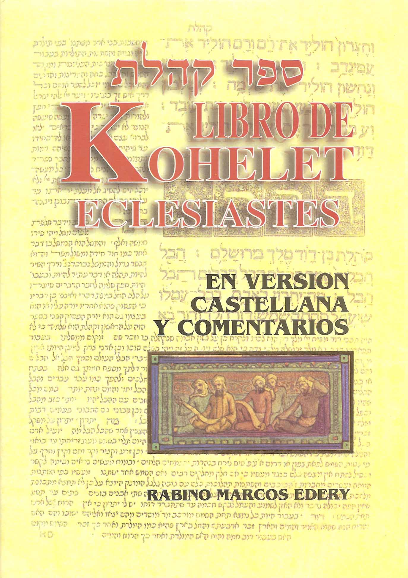 Libro de Kohelet Eclesiastés en versión castellana y comentarios